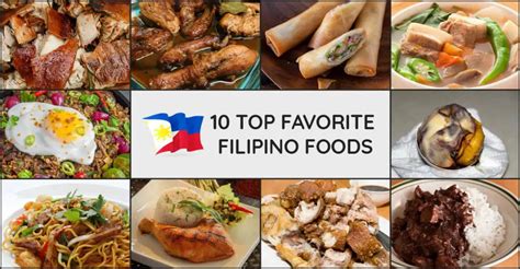 Top 10 Favorite Filipino Foods Discover The Philippines