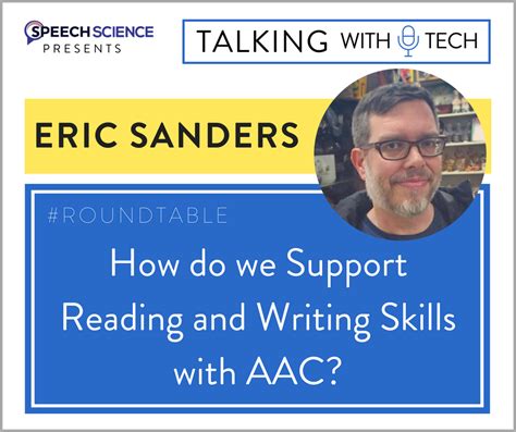 Eric Sanders How Do We Support Reading And Writing Skills With Aac