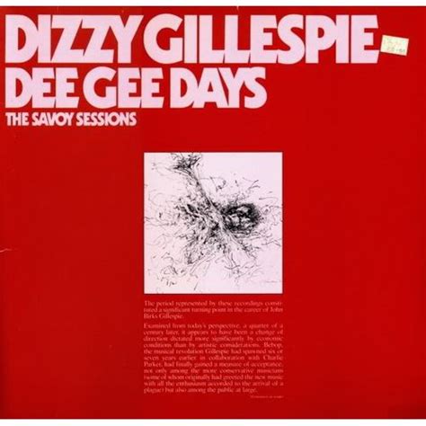 Dee Gee Days The Savoy Sessions Disc 1 Dizzy Gillespie Mp3 Buy