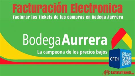 Facturacion Electronica Bodega Aurrera En Linea Bodegas Factura