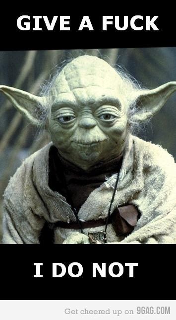 Yoda Does Not Yoda Quotes Yoda Meme Star Wars