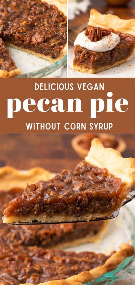 The Best Vegan Pecan Pie Karissa S Vegan Kitchen Recipe Vegan