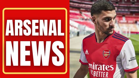 arsenal fc to complete 5 signings in 2021 with £250million transfer budget arsenal fc news