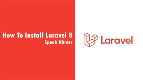 How To Install Laravel Speak Khmer Youtube