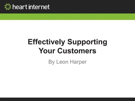 Effectively Supporting Your Customers