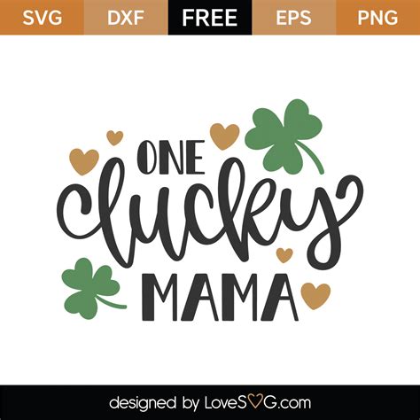 Free One Lucky Mama Svg Cut File