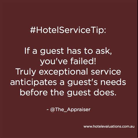 Hotelservicetip If A Guest Has To Ask Youve Failed Truly