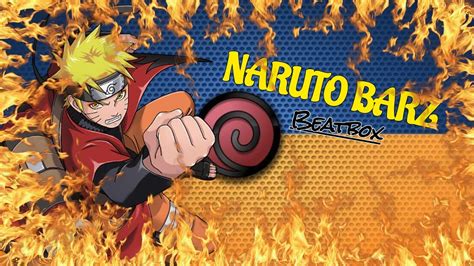 Naruto Barz Naruto Rap With Beatbox Youtube