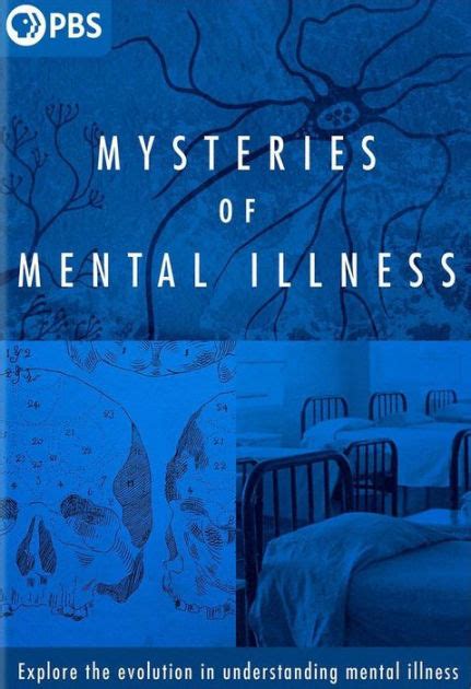 The Mysteries Of Mental Illness By Mysteries Of Mental Illness Dvd