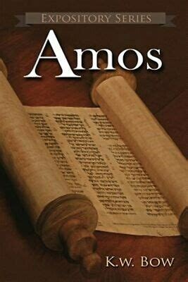 Amos is the prophet whose book stands third among the twelve in the hebrew canon. Amos : A Literary Commentary on the Book of Amos ...