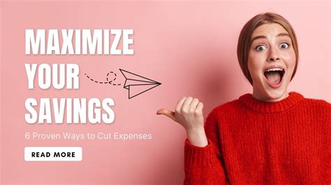 Maximize Your Savings: 6 Proven Ways to Cut Expenses!