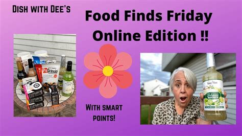 Weight Watchers Food Finds Friday Online Food Finds With Smart Points Weightwatchers