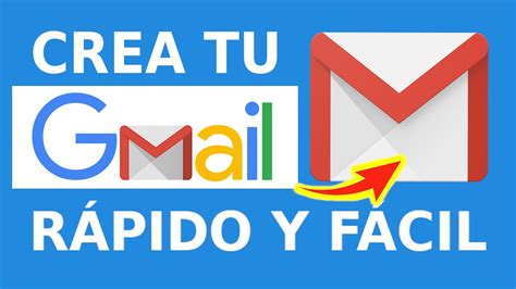 C Mo Crear Una Cuenta De Email En Gmail R Pido Y F Cil Youtube