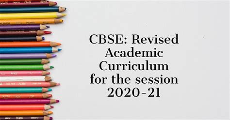 Cbse Revised Academic Curriculum For The Session 2020 21 Govtempdiary News