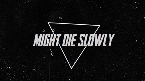 Die Slow Official Lyric Video Youtube