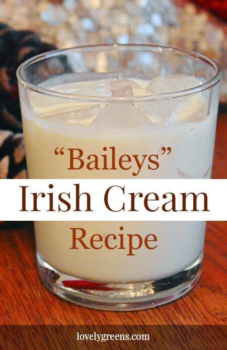 Homemade Baileys Irish Cream Recipe Baileys Irish Cream Recipes