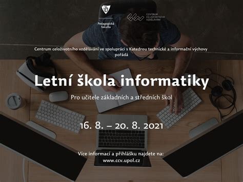 Letní škola informatiky pro pedagogy Pedagogická fakulta UP