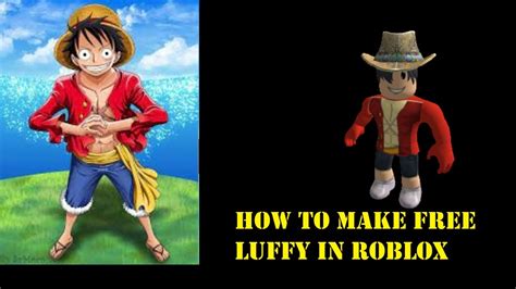 How To Make Free Luffy In Roblox One Piece Youtube