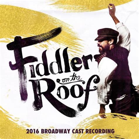 Fiddler On The Roof 2016 Broadway Cast By Original Broadway Cast Cd