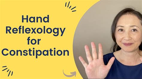 Hand Reflexology For Constipation Youtube