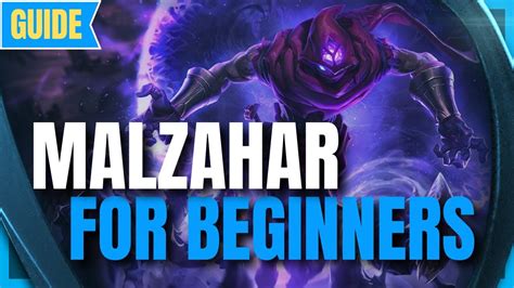 Malzahar Guide For Beginners How To Play Malzahar League Of Legends