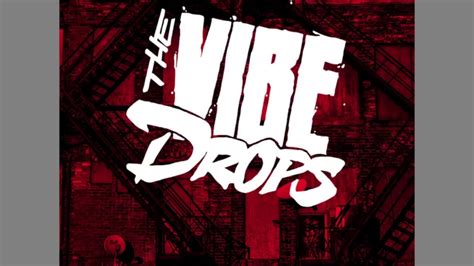 The Vibe Drops Manifestation Prod By Moar Youtube