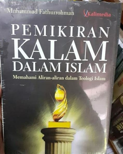 Jual Buku Pemikiran Kalam Dalam Islam Memahami Aliran Aliran Dalam