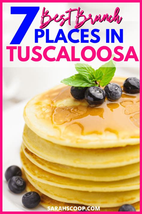 7 Best Brunch Spots In Tuscaloosa - Sarah Scoop