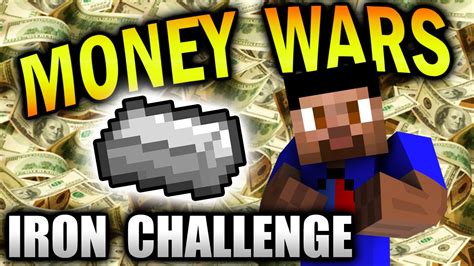 Minecraft Money Wars 7 Iron Challenge With Vikkstar Youtube