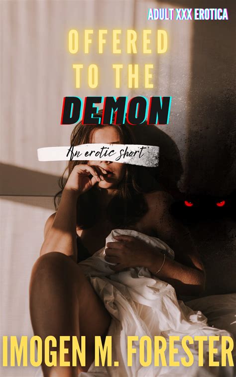 Offered To The Demon A Monster Erotica Short Story By Imogen Forester