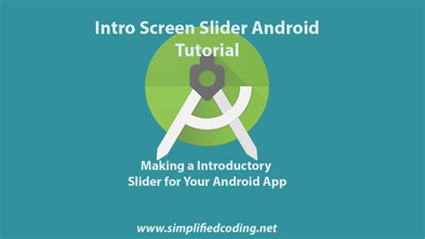 Intro Screen Slider Android Tutorial Make Introduction Slider For
