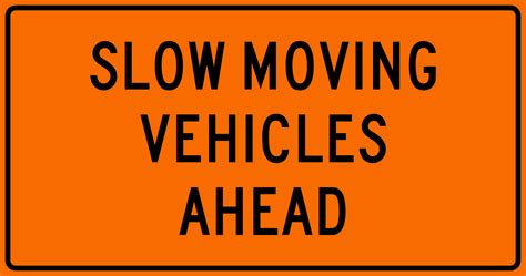 Tc 117 Ns And Pei Slow Moving Vehicles Ahead Sign Traffic Depot Signs
