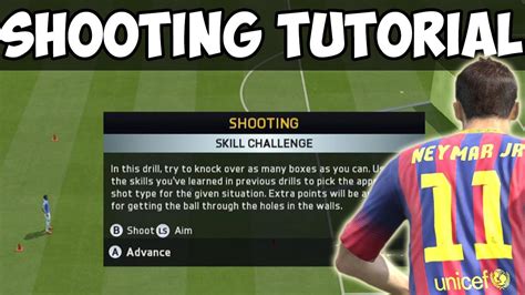FIFA 15 Tutorials Tips Shooting Legendary Skill Challenge Finesse