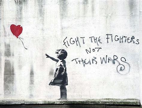 The Word On The Street Banksy Quotes Street Art Banksy Art
