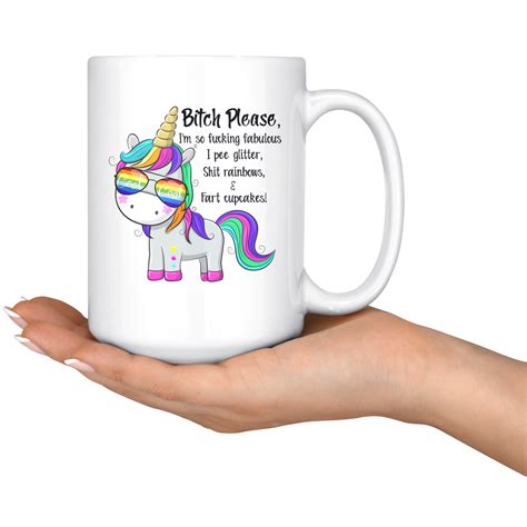 Bitch Please Im So Fcking Fabulous I Pee Glitter Funny Unicorn 11oz Coffee Mug Ebay