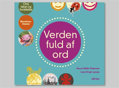 Sådan lød dansk børnelærdom indtil for nogle få år siden. Verden fuld af ord - WestDesign
