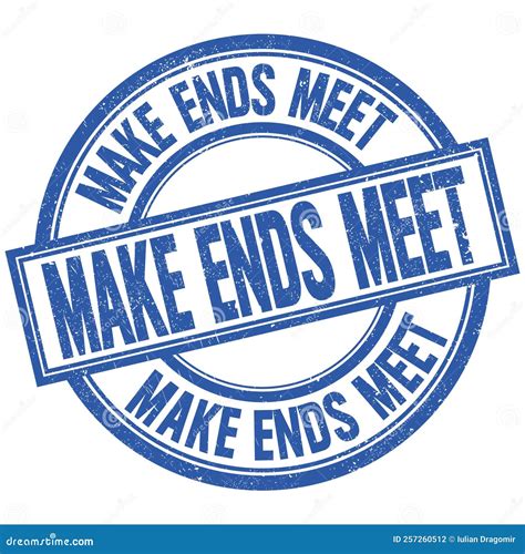 MAKE ENDS MEET Written Word on Blue Stamp Sign Stock Illustration