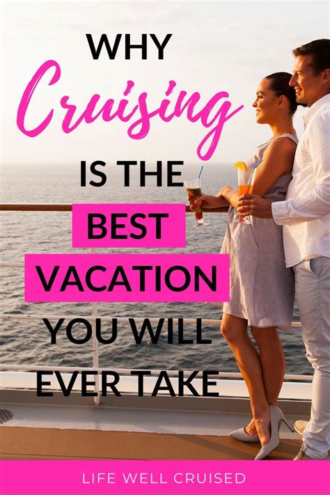 100 Awesome Reasons Why You Should Take A Cruise Cruise Tips Best