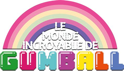 Le Monde Incroyable De Gumball Wiki Le Monde Incroyable De Gumball