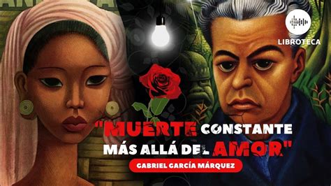 Muerte constante más allá del amor de Gabriel García Márquez