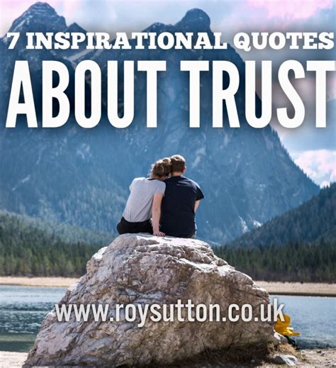 7 Inspirational Quotes About Trust Roy Sutton
