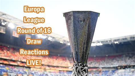 The europa league draw is on friday (12:00 bst), after the final qualifiers were played on thursday night. EUROPA LEAGUE ROUND OF 16 DRAW REACTION LIVE! - YouTube