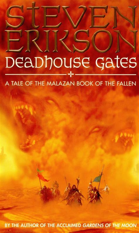 Deadhouse Gates By Steven Erikson Malazan Book Of The Fallen Vol 2