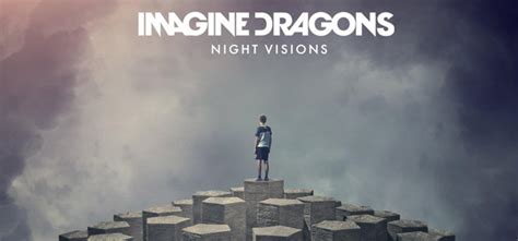 Imagine Dragons Night Visions Life