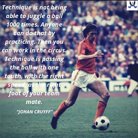 Top 5 Quotes By Johan Cruyff Inspirational Football Quotes Football
