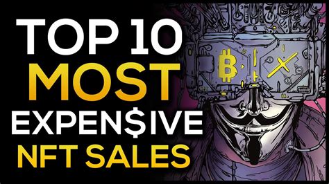 Top 10 Most Expensive NFT Sales - YouTube