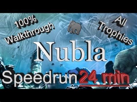 Started by demonoid321, january 4, 2019. Nubla/The World of Nubla Walkthrough All Trophies Speedrun ...