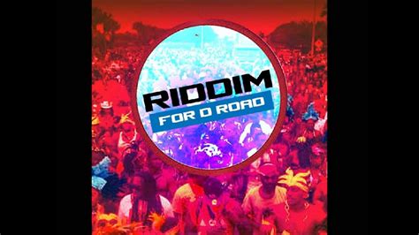 Bam Bam Zan Riddim For D Road 2014 Youtube