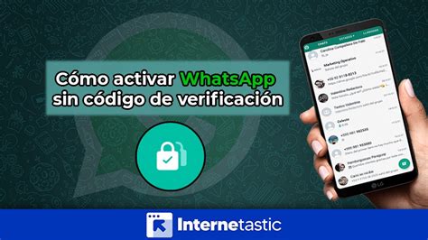 Cómo Activar Whatsapp Sin Código De Verificación