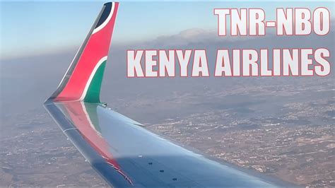 Madagascar Nairobi Kenya Airlines B737 8 Youtube